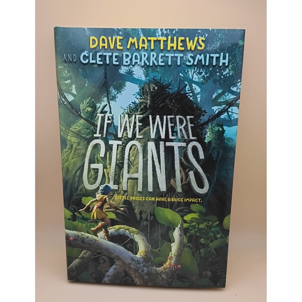 Dave Matthews If We Were Giants Childrens Book Fantasy Adventure